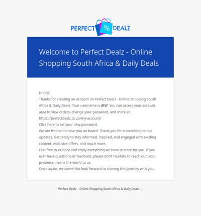 Your Perfect Dealz - Online Shopping South Africa & Daily Deals account has been created!