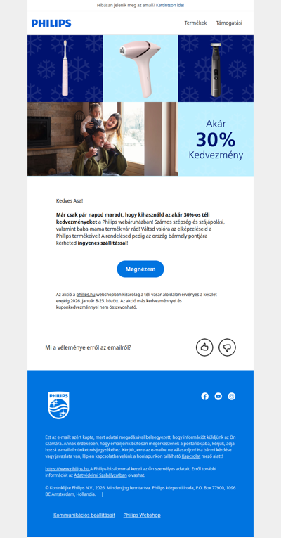Már csak 1 hét maradt az akár 30%-os téli kedvezményekből a Philips webáruházban!