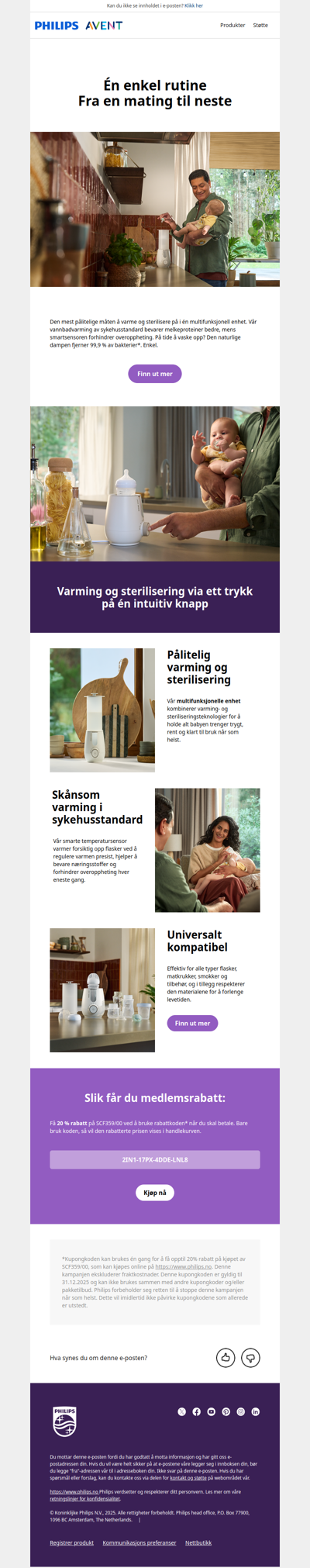 Varming og sterilisering via ett trykk på én intuitiv knapp