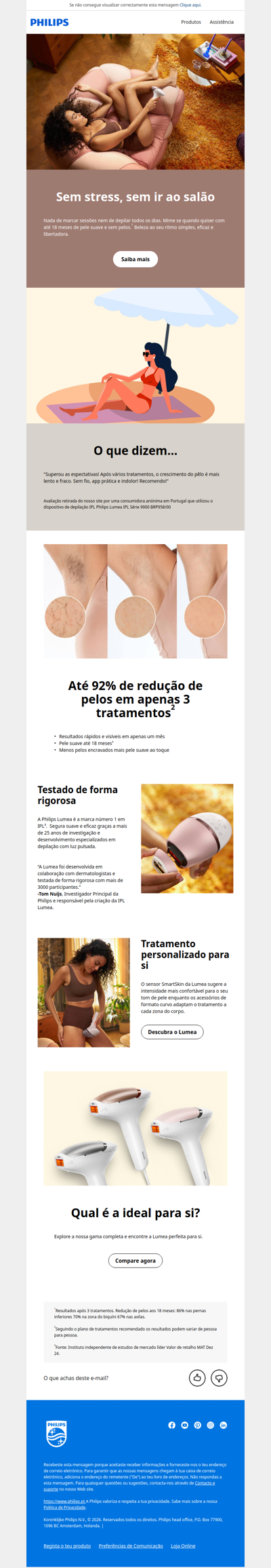 Uma forma melhor de ter a pele suave? As opiniões já falam por si.