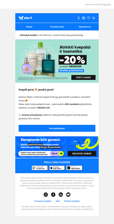 🎁 Mėgaukis -20% nuolaida kvepalams ir kosmetikai!