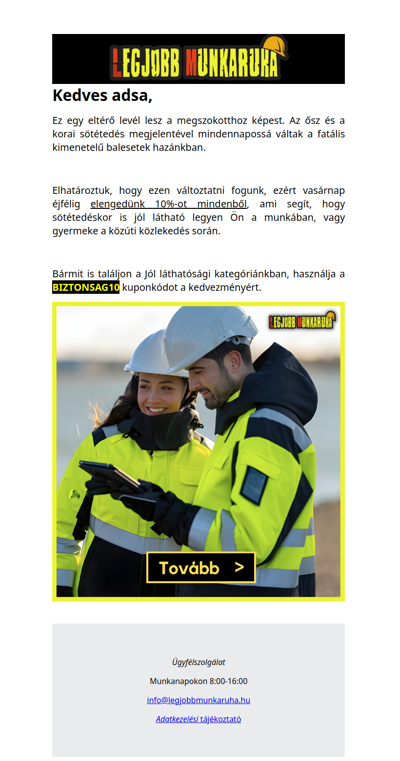 Reggel még alszanak, este már várnak – Látszódj mindig munka közben