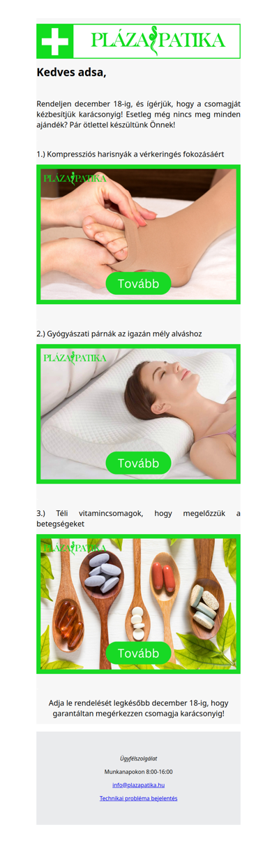 Rendeljen most, és karácsony előtt még kiszállítjuk!