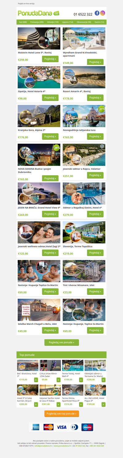 ✔ Maistrin Hotel Lone 5, Rovinj | Wyndham Grand N.Vinodolski, apartmani | Opatija, Hotel Astoria 4 | Resort Amarin 4, Rovinj | Kranjska Gora, Alpina 3 | Novogodišnja talijanska tura | NOVA GODINA Budva i posjet Dubrovniku