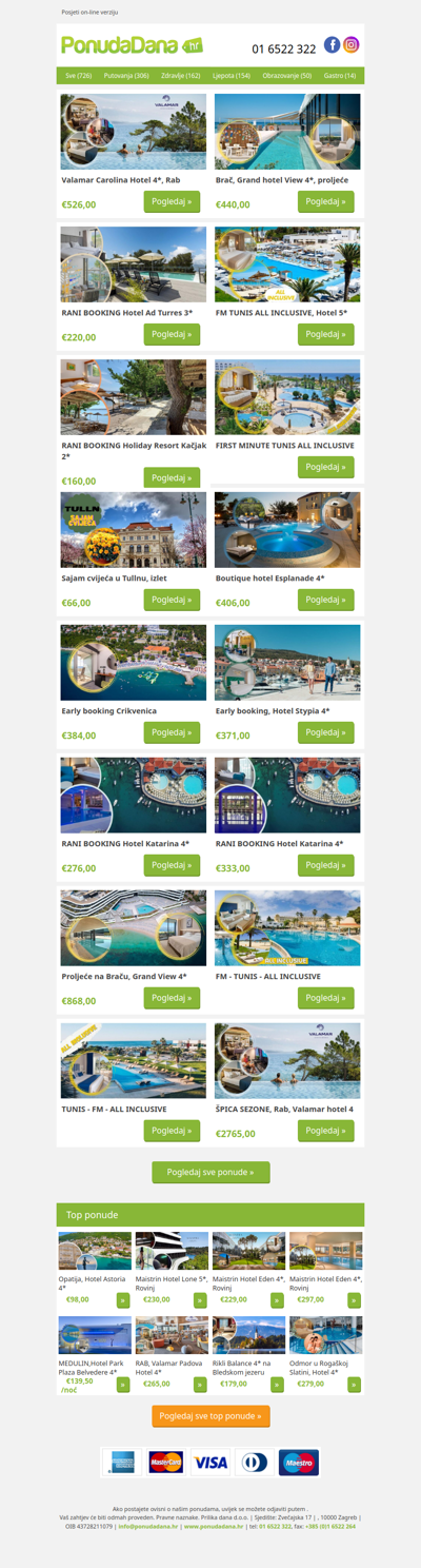 ✔ Valamar Carolina Hotel 4, Rab | Brač, Grand hotel View 4, proljeće | RANI BOOKING Hotel Ad Turres 3 | FM TUNIS ALL INCLUSIVE, Hotel 5 | RANI BOOKING Holiday Resort Kačjak 2 | FIRST MINUTE TUNIS ALL INCLUSIVE | Sajam cvijeća u Tullnu, izlet