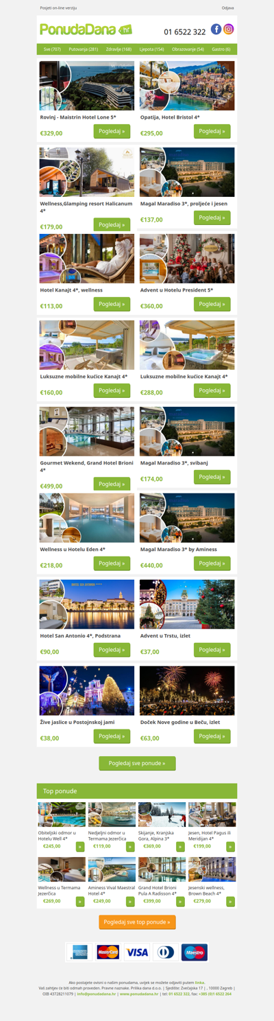 ✔ Rovinj - Maistrin Hotel Lone 5 | Opatija, Hotel Bristol 4 | Wellness,Glamping resort Halicanum 4 | Magal Maradiso 3, proljeće i jesen | Hotel Kanajt 4, wellness | Advent u Hotelu President 5 | Luksuzne mobilne kućice Kanajt 4