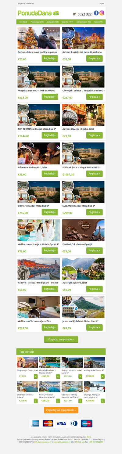 ✔ Fužine, doček Nove godine u podne | Advent Postojnska jama i Ljubljana | Magal Maradiso 3, TOP TERMINI | Obiteljski odmor u Magal Maradiso 3 | TOP TERMINI u Magal Maradiso 3 | Advent Opatija i Rijeka, izlet | Advent u Budimpešti, izlet