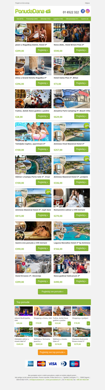 ✔ Jesen u Rogaškoj Slatini, Hotel 4 | Nova 2026., Hotel Brioni Pula 4 | Zima u Grand Hotelu Rogaška 4 | Hotel Swiss Plus 3, Bihać | Fužine, doček Nove godine u podne | Amadria Park Camping 4, Beach Villa | Tuheljske toplice, apartmani 4