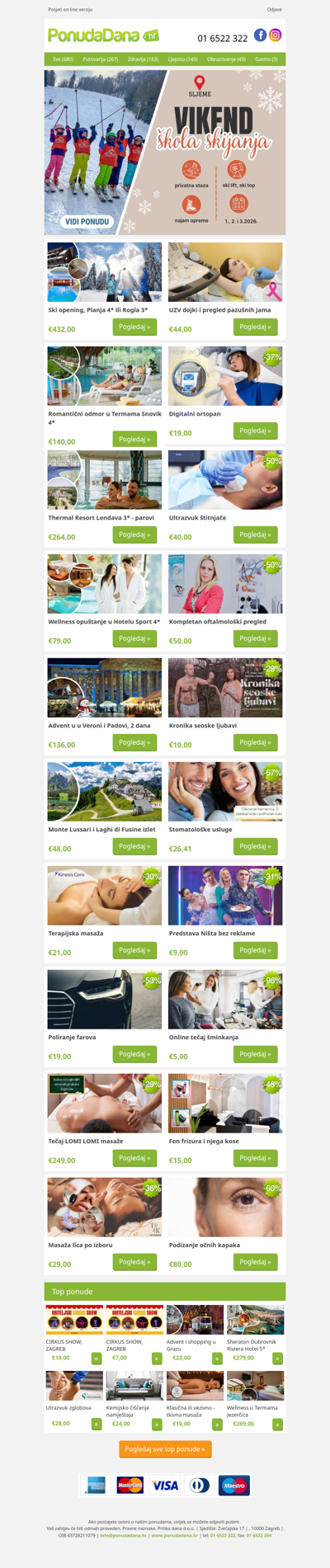 ✔ Ski opening, Planja 4 ili Rogla 3 | UZV dojki i pregled pazušnih jama | Romantični odmor u Termama Snovik 4 | Digitalni ortopan | Thermal Resort Lendava 3 - parovi | Ultrazvuk štitnjače | Wellness opuštanje u Hotelu Sport 4