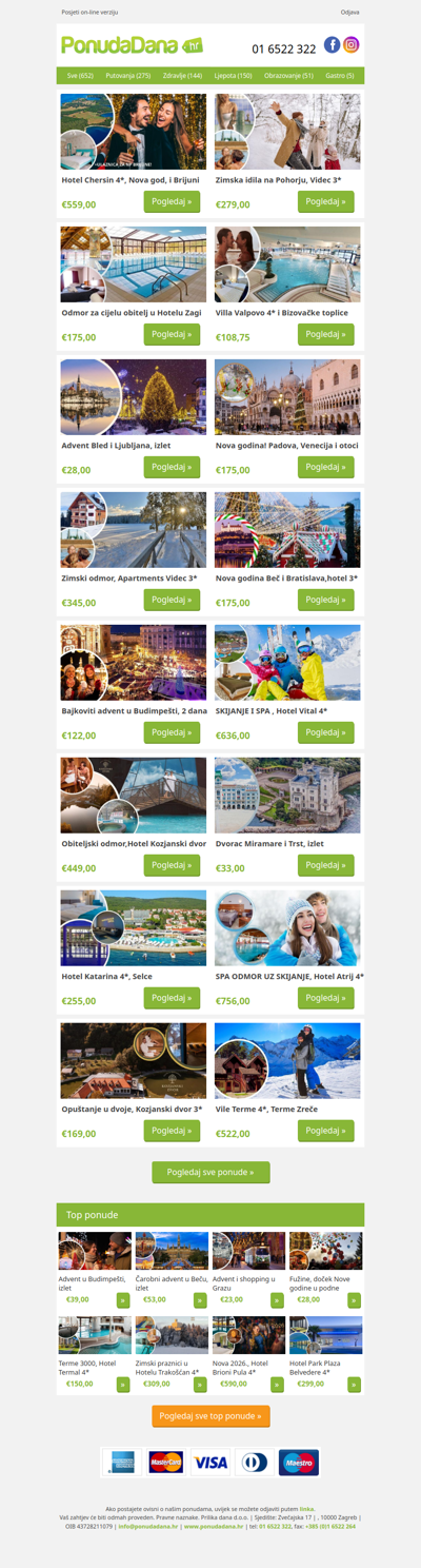 ✔ Hotel Chersin 4, Nova god, i Brijuni | Zimska idila na Pohorju, Videc 3 | Odmor za cijelu obitelj u Hotelu Zagi | Villa Valpovo 4 i Bizovačke toplice | Advent Bled i Ljubljana, izlet | Nova godina! Padova, Venecija i otoci | Zimski odmor, Apartments Videc 3