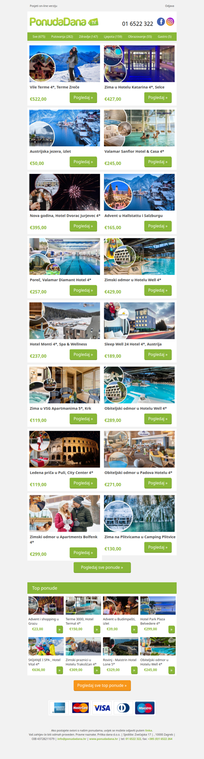 ✔ Vile Terme 4, Terme Zreče | Zima u Hotelu Katarina 4, Selce | Austrijska jezera, izlet | Valamar Sanfior Hotel  Casa 4 | Nova godina, Hotel Dvorac Jurjevec 4 | Advent u Hallstattu i Salzburgu | Poreč, Valamar Diamant Hotel 4