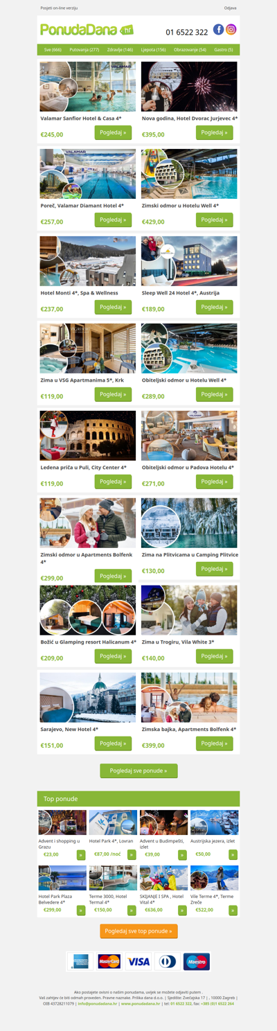 ✔ Valamar Sanfior Hotel  Casa 4 | Nova godina, Hotel Dvorac Jurjevec 4 | Poreč, Valamar Diamant Hotel 4 | Zimski odmor u Hotelu Well 4 | Hotel Monti 4, Spa  Wellness | Sleep Well 24 Hotel 4, Austrija | Zima u VSG Apartmanima 5, Krk