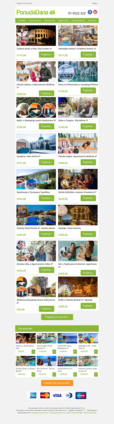 ✔ Ledena priča u Puli, City Center 4 | Obiteljski odmor u Padova Hotelu 4 | Zimski odmor u Apartments Bolfenk 4 | Zima na Plitvicama u Camping Plitvice | Božić u Glamping resort Halicanum 4 | Zima u Trogiru, Vila White 3 | Sarajevo, New Hotel 4