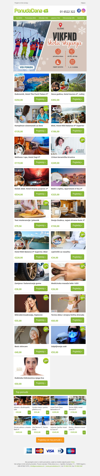 ✔ Dubrovnik, Hotel The Pucić Palace 5 | Nova godina, Hotel Aurora 4, Lošinj | Kompletan sistematski za žene | Bled, Hotel Rikli Balance 4 Superior | Wellness i spa, Hotel Zagi 3 | Cirkon keramička krunica | Doček 2026. Hotel Dvorac Jurjevec 4