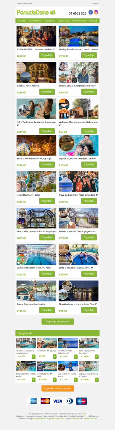 ✔ NOVA GODINA u Hotelu President 5 | Vitality Hotel Punta 4, zimski odmor | Opatija, hotel Astoria | Zimska idila u Apartments Videc 3 | NG u Toplicama Sv.Martin, Apartman 4 | Wellness,Glamping resort Halicanum 4 | Božić u Hotelu Bristol 4, Opatija