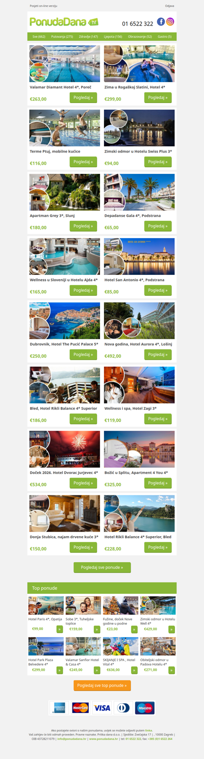 ✔ Valamar Diamant Hotel 4, Poreč | Zima u Rogaškoj Slatini, Hotel 4 | Terme Ptuj, mobilne kućice | Zimski odmor u Hotelu Swiss Plus 3 | Apartman Grey 3, Slunj | Depadanse Gala 4, Podstrana | Wellness u Sloveniji u Hotelu Ajda 4