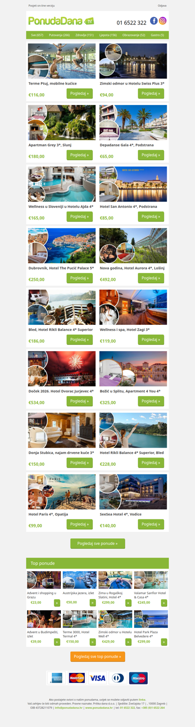 ✔ Terme Ptuj, mobilne kućice | Zimski odmor u Hotelu Swiss Plus 3 | Apartman Grey 3, Slunj | Depadanse Gala 4, Podstrana | Wellness u Sloveniji u Hotelu Ajda 4 | Hotel San Antonio 4, Podstrana | Dubrovnik, Hotel The Pucić Palace 5