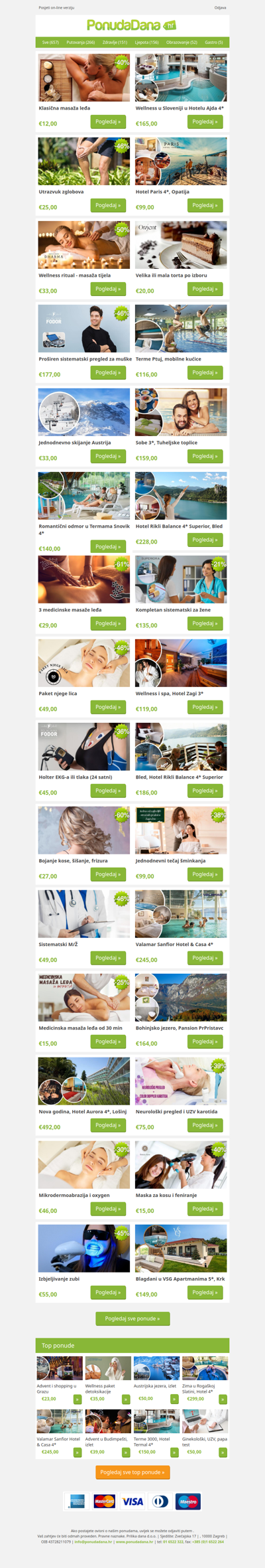 ✔ Klasična masaža leđa | Wellness u Sloveniji u Hotelu Ajda 4 | Utrazvuk zglobova | Hotel Paris 4, Opatija | Wellness ritual - masaža tijela | Velika ili mala torta po izboru | Proširen sistematski pregled za muške