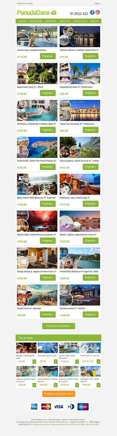 ✔ Terme Ptuj, mobilne kućice | Zimski odmor u Hotelu Swiss Plus 3 | Apartman Grey 3, Slunj | Depadanse Gala 4, Podstrana | Wellness u Sloveniji u Hotelu Ajda 4 | Hotel San Antonio 4, Podstrana | Dubrovnik, Hotel The Pucić Palace 5