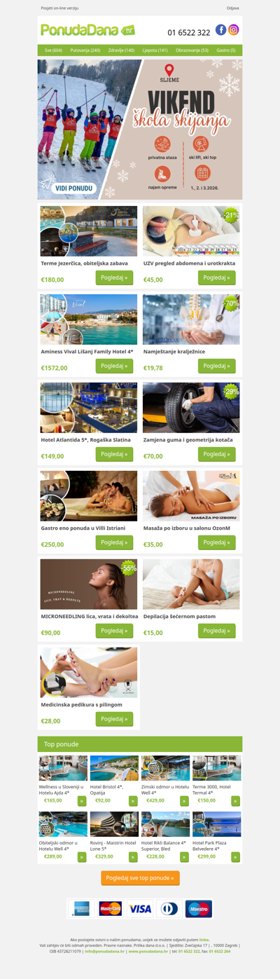 ✔ Terme Jezerčica, obiteljska zabava | UZV pregled abdomena i urotkrakta | Aminess Vival Lišanj Family Hotel 4 | Namještanje kralježnice | Hotel Atlantida 5, Rogaška Slatina | Zamjena guma i geometrija kotača | Gastro eno ponuda u Villi Istriani