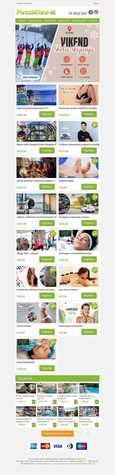 ✔ Hotel Park Plaza Belvedere 4 | Povećanje grudi u Poliklinici Arcadia | Beach Villa, Amadria Park Camping 4 | Proširen sistematski pregled za muške | NOVA GODINA u Hotelu President 5 | Refleksologija | Odmor u Aminess Younique Narrivi 5