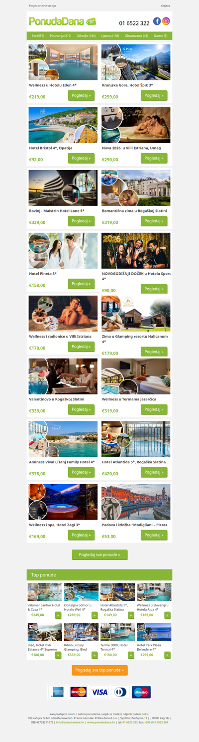✔ Wellness u Hotelu Eden 4 | Kranjska Gora, Hotel Špik 3 | Hotel Bristol 4, Opatija | Nova 2026. u Villi Istriana, Umag | Rovinj - Maistrin Hotel Lone 5 | Romantična zima u Rogaškoj Slatini | Hotel Pineta 3