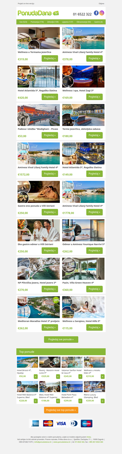 ✔ Wellness u Termama Jezerčica | Aminess Vival Lišanj Family Hotel 4 | Hotel Atlantida 5, Rogaška Slatina | Wellness i spa, Hotel Zagi 3 | Padova i izložba Modigliani – Picass | Terme Jezerčica, obiteljska zabava | Aminess Vival Lišanj Family Hotel 4