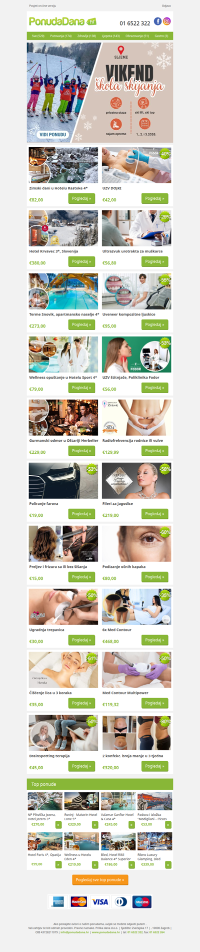 ✔ Zimski dani u Hotelu Rastoke 4 | UZV DOJKI | Hotel Krvavec 3, Slovenija | Ultrazvuk urotrakta za muškarce | Terme Snovik, apartmansko naselje 4 | Uveneer kompozitne ljuskice | Wellness opuštanje u Hotelu Sport 4