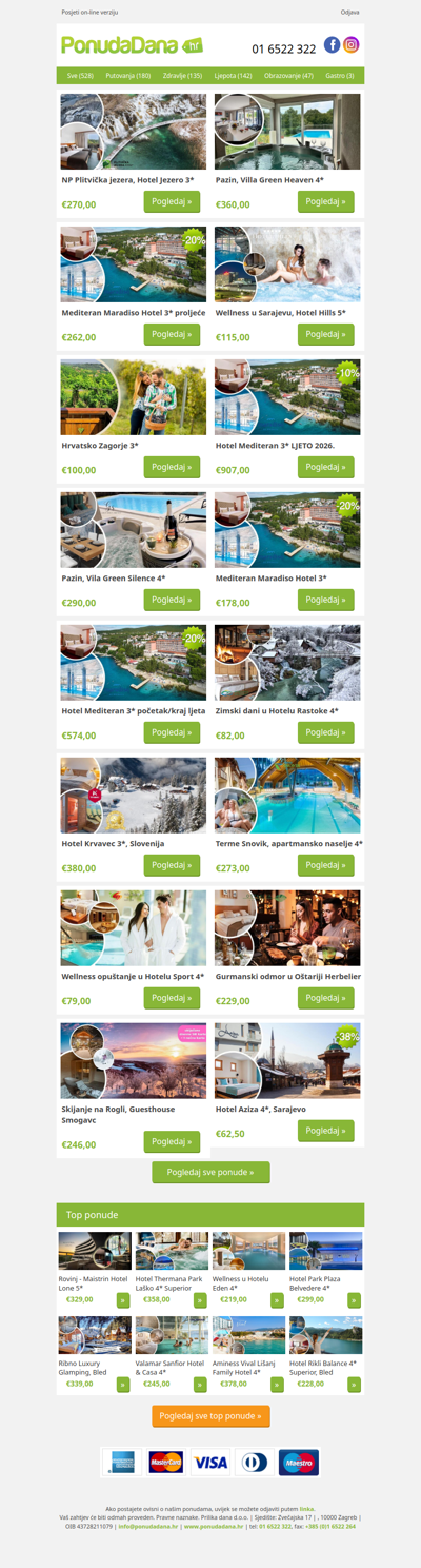 ✔ NP Plitvička jezera, Hotel Jezero 3 | Pazin, Villa Green Heaven 4 | Mediteran Maradiso Hotel 3 proljeće | Wellness u Sarajevu, Hotel Hills 5 | Hrvatsko Zagorje 3 | Hotel Mediteran 3 LJETO 2026. | Pazin, Vila Green Silence 4