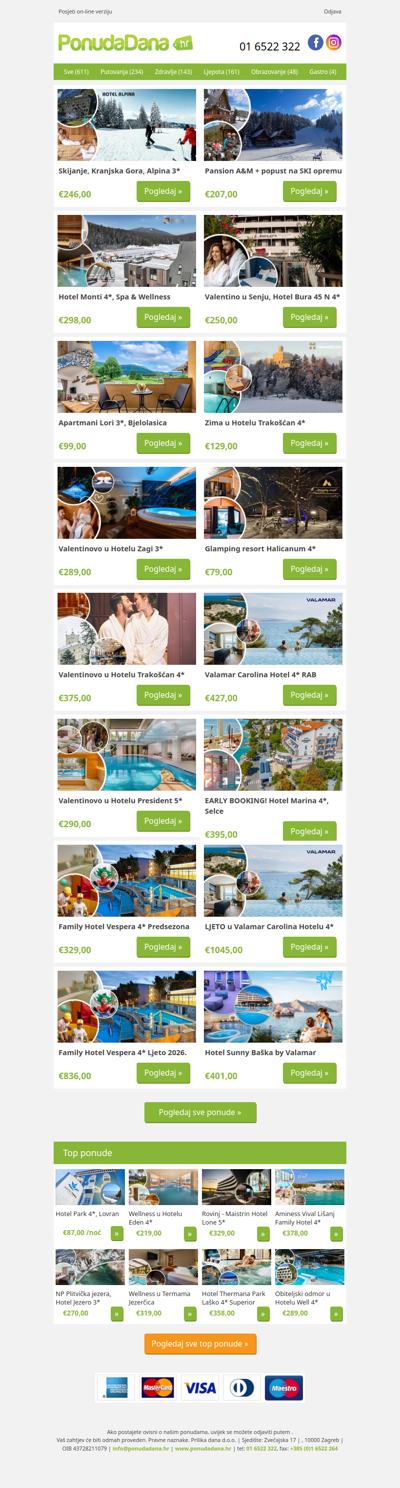 ✔ Skijanje, Kranjska Gora, Alpina 3 | Pansion AM + popust na SKI opremu | Hotel Monti 4, Spa  Wellness | Valentino u Senju, Hotel Bura 45 N 4 | Apartmani Lori 3, Bjelolasica | Zima u Hotelu Trakošćan 4 | Valentinovo u Hotelu Zagi 3