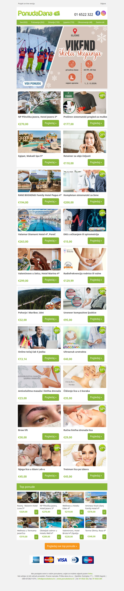 ✔ NP Plitvička jezera, Hotel Jezero 3 | Proširen sistematski pregled za muške | Egipat, Makadi Spa 5 | Retainer za obje čeljusti | RANI BOOKING! Family Hotel Pagus 4 | Kompletan sistematski za žene | Valamar Diamant Hotel 4, Poreč