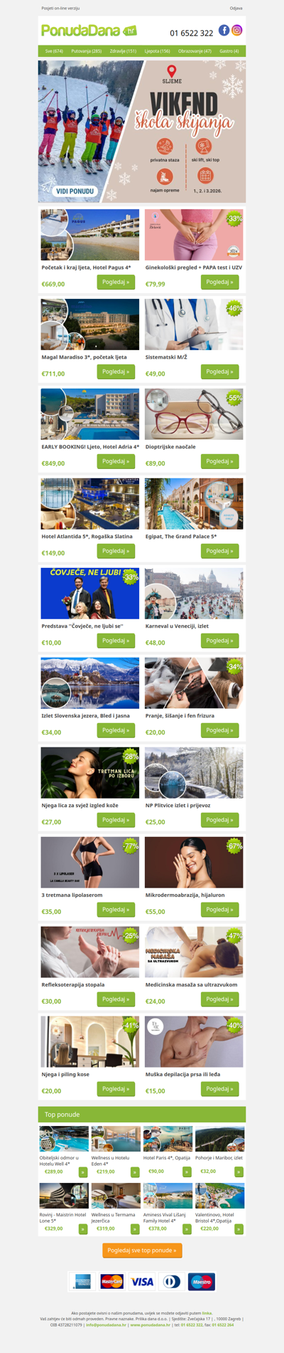 ✔ Početak i kraj ljeta, Hotel Pagus 4 | Ginekološki pregled + PAPA test i UZV | Magal Maradiso 3, početak ljeta | Sistematski M/Ž | EARLY BOOKING! Ljeto, Hotel Adria 4 | Dioptrijske naočale | Hotel Atlantida 5, Rogaška Slatina