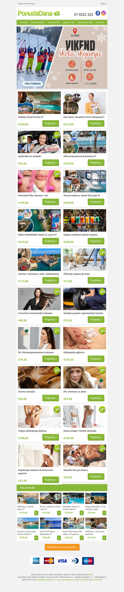 ✔ Vitality Hotel Punta 4 | Dan žena, Amadria Park Camping 4 | Liječnički za vozački | Villa Arausana  Antonina 4 | Dermalni filer Aessoa 1 ml | Terme Dobrna, Hotel Švicarija 4 | EARLY BOOKING! Hotel La Luna 4