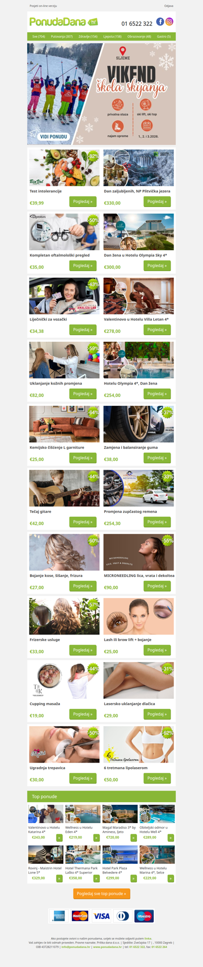 ✔ Test intolerancije | Dan zaljubljenih, NP Plitvička jezera | Kompletan oftalmološki pregled | Dan žena u Hotelu Olympia Sky 4 | Liječnički za vozački | Valentinovo u Hotelu Villa Letan 4 | Uklanjanje kožnih promjena