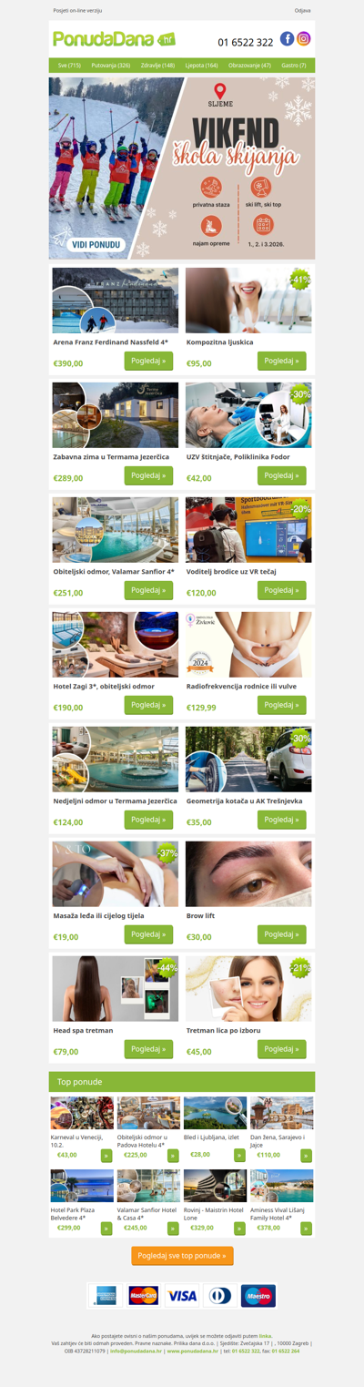 ✔ Arena Franz Ferdinand Nassfeld 4 | Kompozitna ljuskica | Zabavna zima u Termama Jezerčica | UZV štitnjače, Poliklinika Fodor | Obiteljski odmor, Valamar Sanfior 4 | Voditelj brodice uz VR tečaj | Hotel Zagi 3, obiteljski odmor