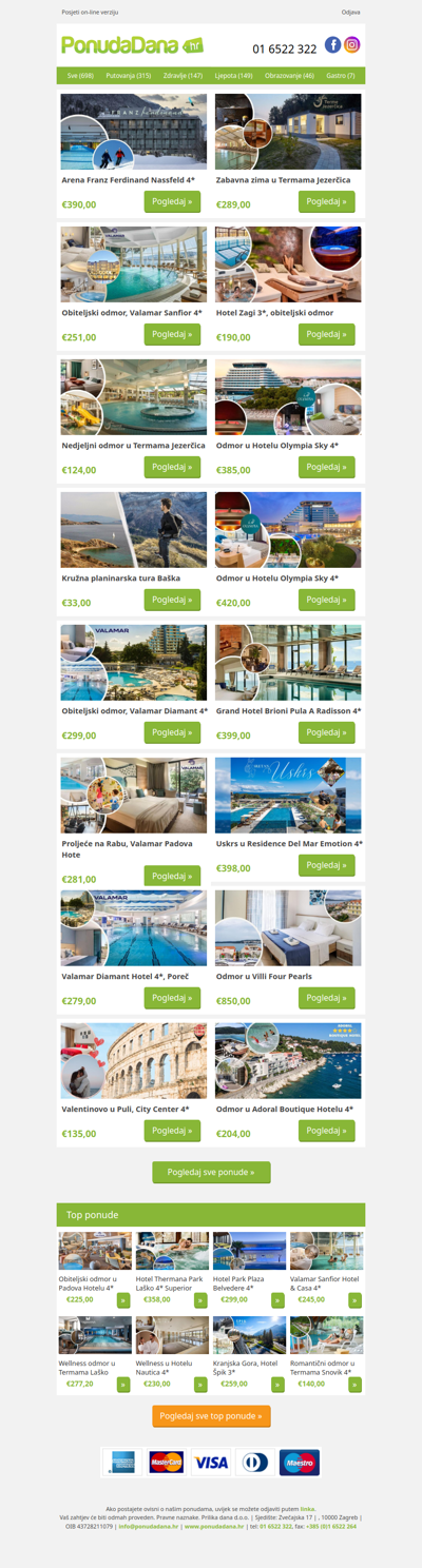 ✔ Arena Franz Ferdinand Nassfeld 4 | Zabavna zima u Termama Jezerčica | Obiteljski odmor, Valamar Sanfior 4 | Hotel Zagi 3, obiteljski odmor | Nedjeljni odmor u Termama Jezerčica | Odmor u Hotelu Olympia Sky 4 | Kružna planinarska tura Baška