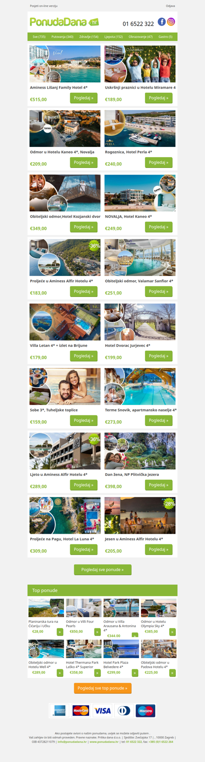 ✔ Aminess Lišanj Family Hotel 4 | Uskršnji praznici u Hotelu Miramare 4 | Odmor u Hotelu Kaneo 4, Novalja | Rogoznica, Hotel Perla 4 | Obiteljski odmor,Hotel Kozjanski dvor | NOVALJA, Hotel Kaneo 4 | Proljeće u Aminess Alfir Hotelu 4