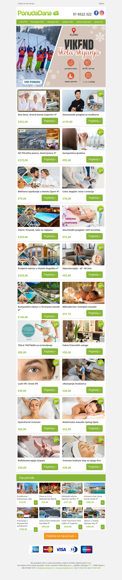✔ Dan žena, Grand Donat Superior 4 | Sistematski pregled za muškarce | NP Plitvička jezera, Hotel Jezero 3 | Kompozitna ljuskica | Wellness opuštanje u Hotelu Sport 4 | Color doppler vena i arterija | Uskrs i Praznik rada na Ugljanu