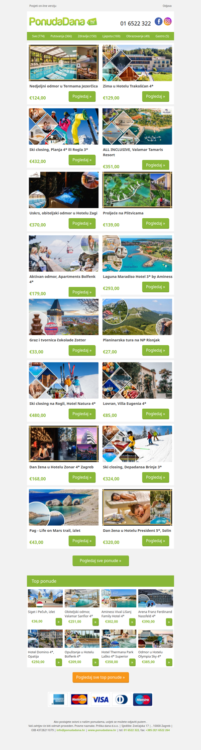 ✔ Nedjeljni odmor u Termama Jezerčica | Zima u Hotelu Trakošćan 4 | Ski closing, Planja 4 ili Rogla 3 | ALL INCLUSIVE, Valamar Tamaris Resort | Uskrs, obiteljski odmor u Hotelu Zagi | Proljeće na Plitvicama | Aktivan odmor, Apartments Bolfenk 4