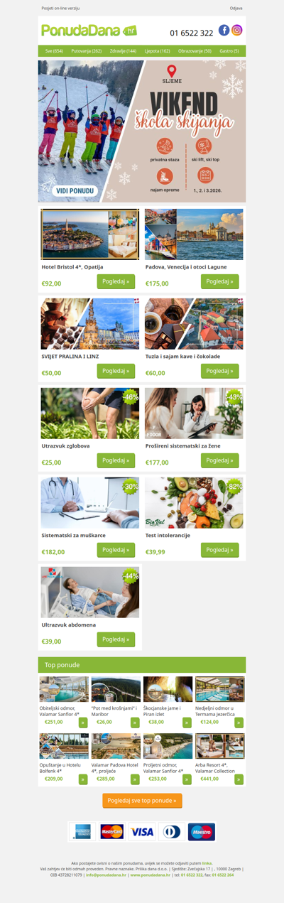 ✔ Hotel Bristol 4, Opatija | Padova, Venecija i otoci Lagune | SVIJET PRALINA I LINZ | Tuzla i sajam kave i čokolade | Utrazvuk zglobova | Prošireni sistematski za žene | Sistematski za muškarce