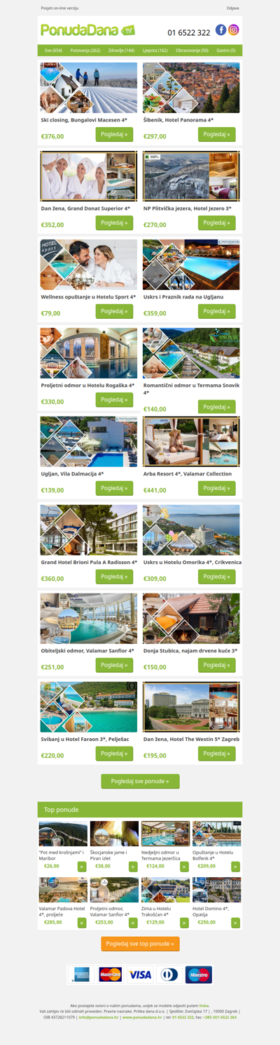 ✔ Ski closing, Bungalovi Macesen 4 | Šibenik, Hotel Panorama 4 | Dan žena, Grand Donat Superior 4 | NP Plitvička jezera, Hotel Jezero 3 | Wellness opuštanje u Hotelu Sport 4 | Uskrs i Praznik rada na Ugljanu | Proljetni odmor u Hotelu Rogaška 4