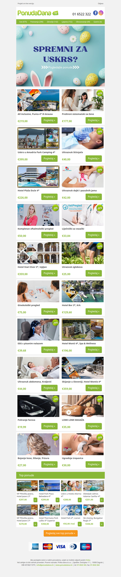 ✔ All inclusive, Punta 4 ili Arausa | Prošireni sistematski za žene | Uskrs u Amadria Park Camping 4 | Ultrazvuk štitnjače | Hotel Plaža Duće 4 | Ultrazvuk dojki i pazušnih jama | Kompletan oftalmološki pregled