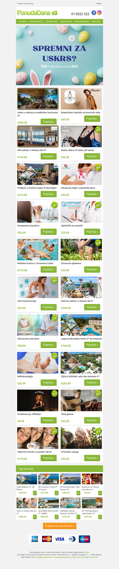 ✔ Uskrs u AdriaLux mobilnim kućicama 4 | Dioptrijske naočale uz kontrolu vida | SPA odmor u Hotelu Ola 4 | Holter EKG-a ili tlaka (24 satni) | Proljeće u Hotelu Pagus ili Meridijan | Ultrazvuk dojki i pazušnih jama | Kompozitna ljuskica