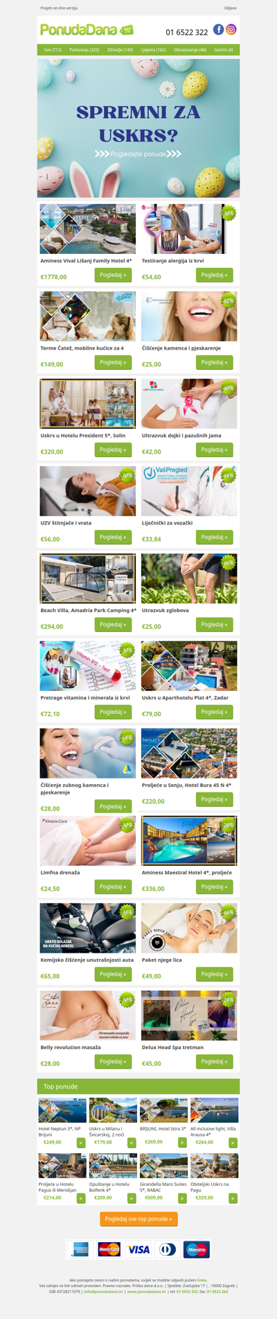 ✔ Aminess Vival Lišanj Family Hotel 4 | Testiranje alergija iz krvi | Terme Čatež, mobilne kućice za 4 | Čišćenje kamenca i pjeskarenje | Uskrs u Hotelu President 5, Solin | Ultrazvuk dojki i pazušnih jama | UZV štitnjače i vrata