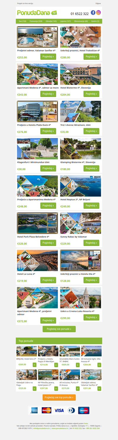 ✔ Proljetni odmor, Valamar Sanfior 4 | Uskršnji praznici, Hotel Trakošćan 4 | Apartmani Medena 4, odmor uz more | Hotel Bioterme 4, Slovenija | Proljeće u Hotelu Plaža Duće 4 | Trst i dvorac Miramare, izlet | Klagenfurt i Minimundus izlet