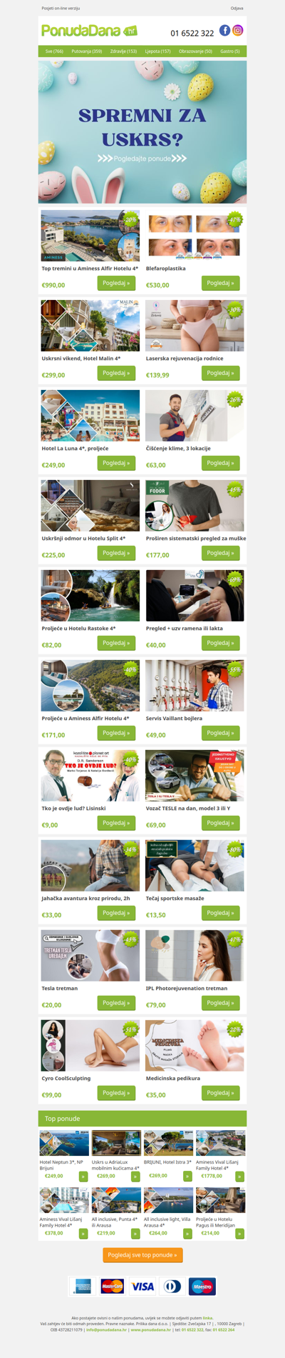 ✔ Top tremini u Aminess Alfir Hotelu 4 | Blefaroplastika | Uskrsni vikend, Hotel Malin 4 | Laserska rejuvenacija rodnice | Hotel La Luna 4, proljeće | Čišćenje klime, 3 lokacije | Uskršnji odmor u Hotelu Split 4