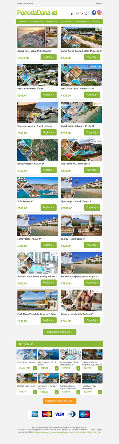 ✔ Grand hotel View 4, ljetovanje | Kamp Arena Grand Kažela 4, Medulin | Uskrs u Termama Čatež | WELLNESS I SPA , Hotel Vital 4 | Venecija, Verona, Trst, 2 noćenja | Hotel Saint Hildegard 4, Omiš | Holiday Resort Kačjak 2