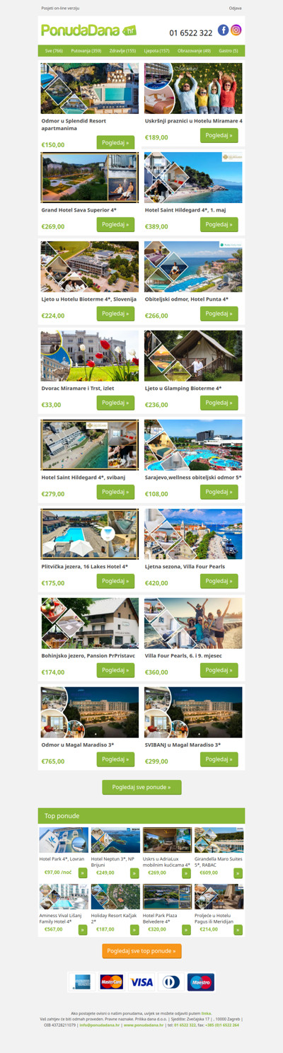 ✔ Odmor u Splendid Resort apartmanima | Uskršnji praznici u Hotelu Miramare 4 | Grand Hotel Sava Superior 4 | Hotel Saint Hildegard 4, 1. maj | Ljeto u Hotelu Bioterme 4, Slovenija | Obiteljski odmor, Hotel Punta 4 | Dvorac Miramare i Trst, izlet