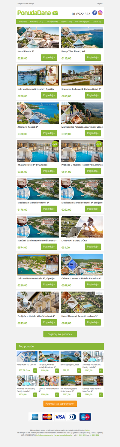 ✔ Hotel Pineta 3 | Kamp Tiha Šilo 4, Krk | Uskrs u Hotelu Bristol 4, Opatija | Sheraton Dubrovnik Riviera Hotel 5 | Alemaris Resort 3 | Mariborsko Pohorje, Apartmani Videc | Khalani Hotel 5 by Amines