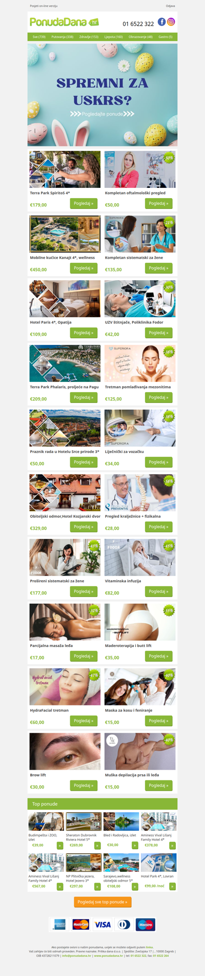 ✔ Terra Park SpiritoS 4 | Kompletan oftalmološki pregled | Mobilne kućice Kanajt 4, wellness | Kompletan sistematski za žene | Hotel Paris 4, Opatija | UZV štitnjače, Poliklinika Fodor | Terra Park Phalaris, proljeće na Pagu